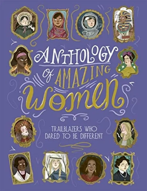 Anthology of Amazing Women by Sandra Lawrence