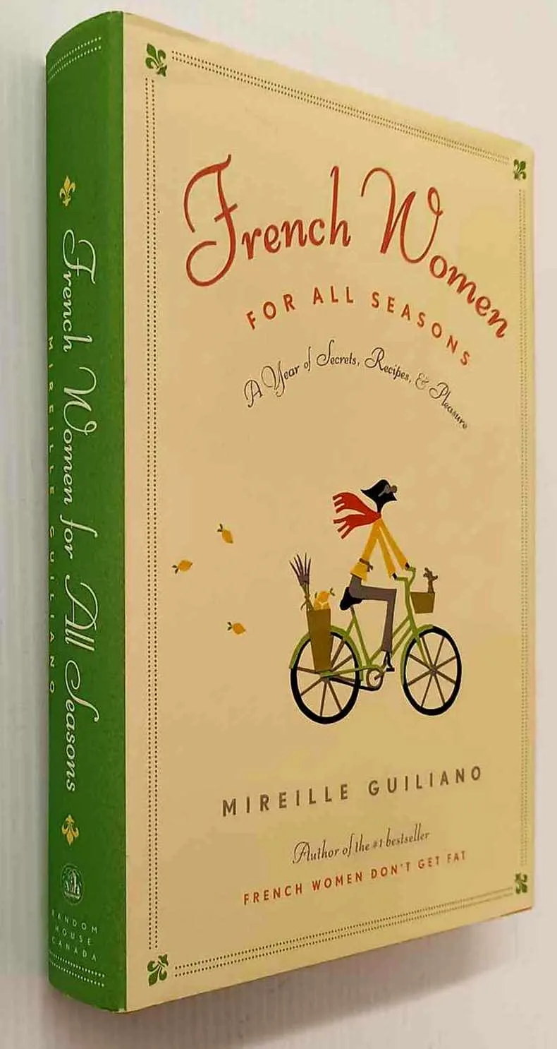 FRENCH WOMEN FOR ALL SEASONS - Mireille Guiliano