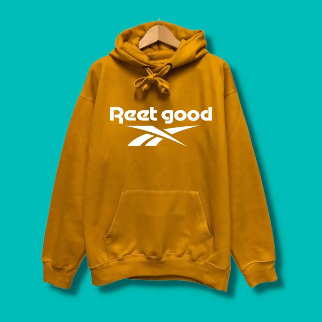 Reet Good Hoodie