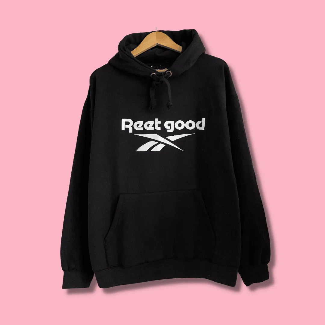 Reet Good Hoodie