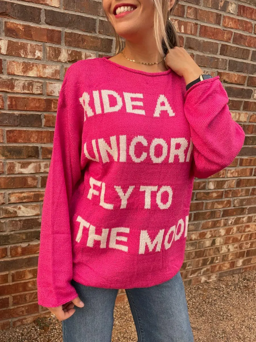 Ride a Unicorn Hot Pink Pullover Sweater