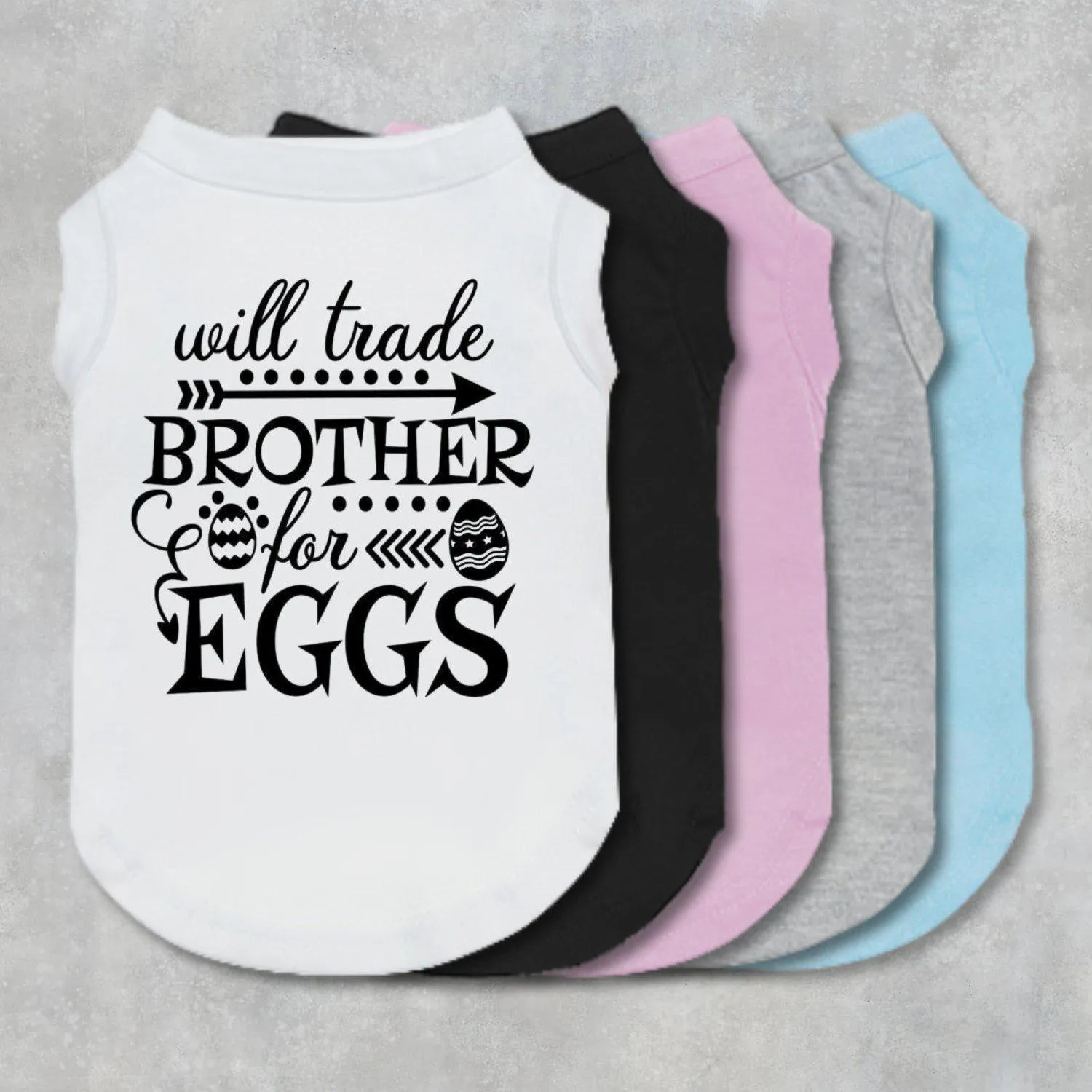 Will Trade Brother For Eggs Pet Shirt