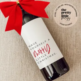 Wine Label- Have Yourself A Merry Little Christmas (4"x5")